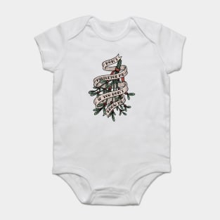 Don't Mistletoe Me If You Don't Know Me Baby Bodysuit